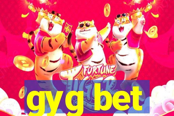 gyg bet